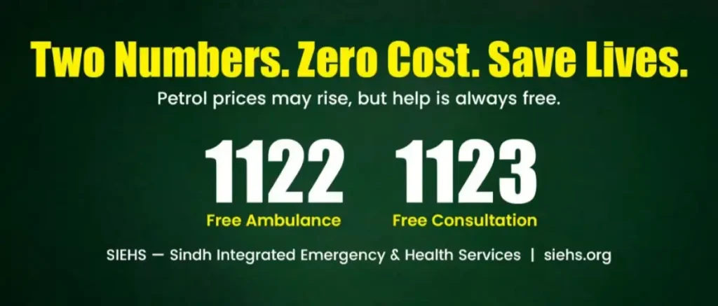 Two numbers zero cost save lives dial 1122 for free ambulance and 1123 for free consultation SIEHS Sindh